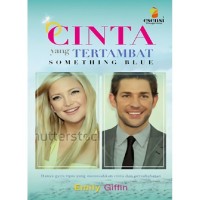 CINTA YANG TERPENDAM (Something Blue)