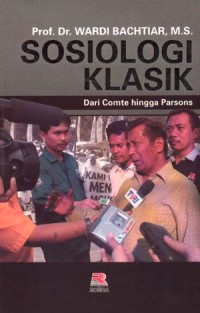 sosiologi Klasik : dari Comte hingga Parsons