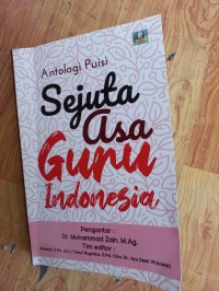 Antologi Puisi : Sejuta Asa Guru Indonesia
