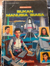Bukan Manusia Biasa