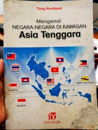 Mengenal negara-negara di kawasan asia tenggara