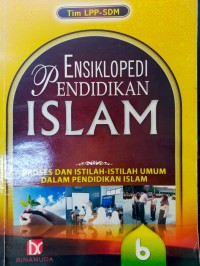 Ensiklopedi Pendidikan Islam : Proses dan Istilah-istilah Umum Dalam Pendidikan Islam