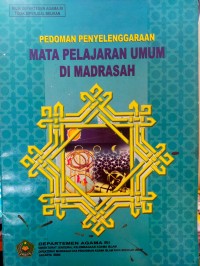 pedoman penyelenggaraan mata pelajaran umum di madrasah