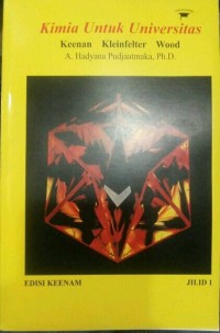 Ilmu kimia untuk universitas Edisi keenam Jilid 1