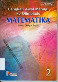 Langkah Awal Menuju Ke Olimpiade  Matematika Jilid 2