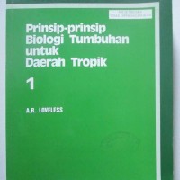 prinsip-prinsip biologi tumbuhan untuk daerah tropik 1