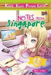 Kecil-kecil Punya Karya : Notes From Singapore