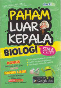 Paham Luar Kepala Biologi SMA X, XI, XII