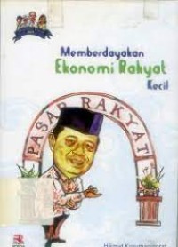 MEMBERDAYAKAN EKONOMI RAKYAT KECIL