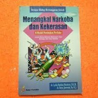 menangkal narkoba dan kekerasan  : 8 modul perubahan perilaku