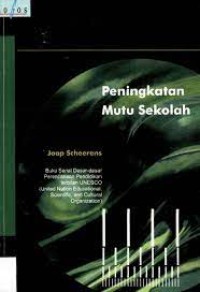 peningkatan Mutu Sekolah