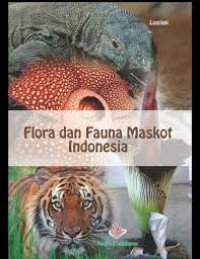 Flora dan Fauna Maskot Indoneisa