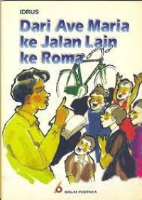 DARI AVE MARIA KE JALAN LAIN KE ROMA