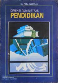 DIMENSI ADMINISTRASI PENDIDIKAN