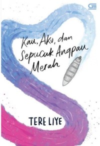 Kau, Aku, dan Sepucuk Angpao Merah