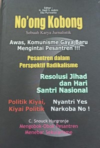 No'ong Kobong : Pesantren dalam Perspektif Radikalisme